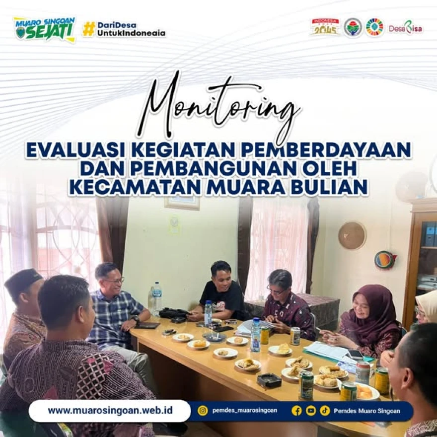 Monitoring Evaluasi Kegiatan Pemberdayaan dan Pembangunan oleh Kecamatan Muara Bulian